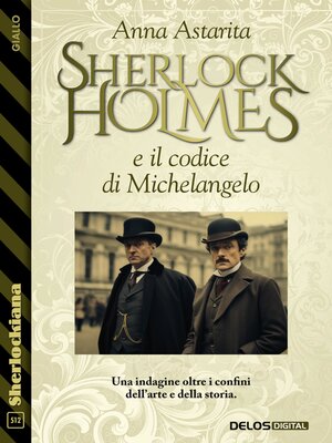 cover image of Sherlock Holmes e il codice di Michelangelo